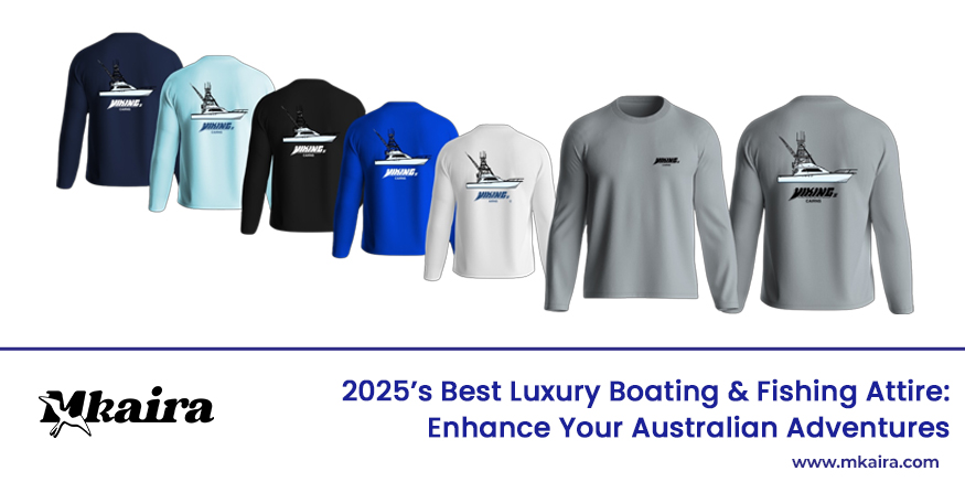 Best Luxury boating shirts to elevate your Australia Fishing Adventures